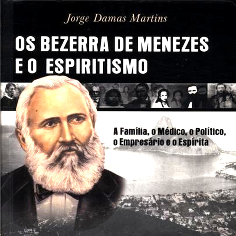 Capa de Os Bezerra de Menezes e o Espiritismo