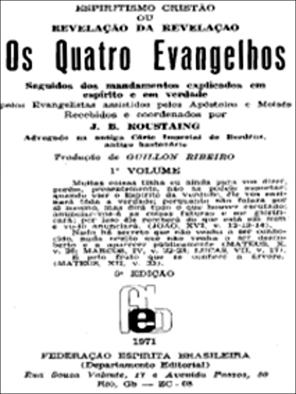 Capa da 6a. edição brasileira de Os Quatro Evangelhos, de Roustaing, FEB - 1971
