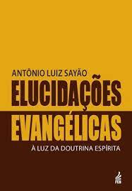 Capa do livro Elucidações Evangélicas