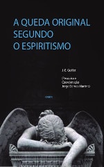 Capa do volume A Queda Original segundo o Espiritismo, de J.E. Guillet