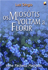 Capa do livro Os Miosótis voltam a florir