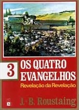 Os Quatro Evangelhos, Tomo III