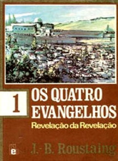 Capa do Volume I da obra Os Quatro Evangelhos, de J B Roustaing