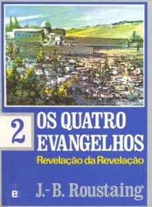 Os Quatro Evangelhos, Tomo II